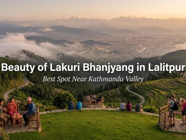 Beauty of Lakuri Bhanjyang in Lalitpur thumbnail image