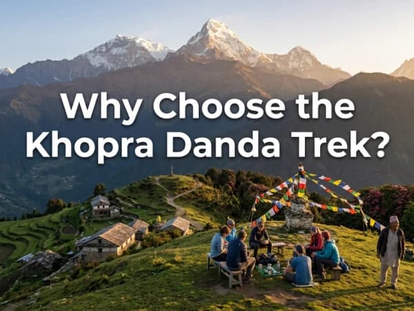 Why Choose the Khopra Danda Trek thumbail image